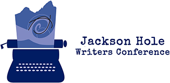 Jackson Hole Writers Conference