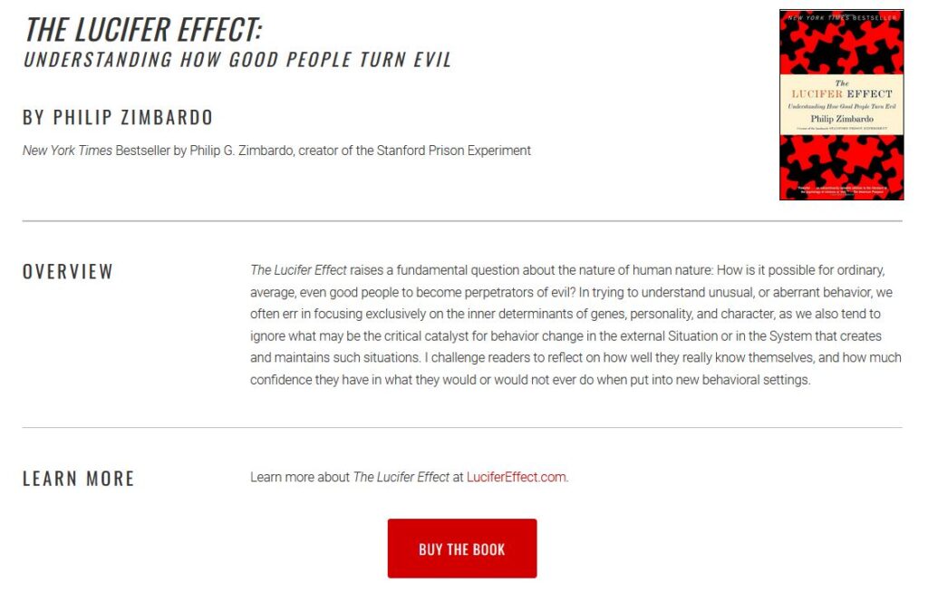 Philip Zimbardo's landing page for his book, The Lucifer Effect: Understanding How Good People Turn Evil.