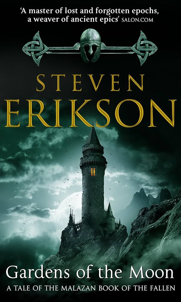 The book cover of Steven Erikson's Gardens of the Moon.