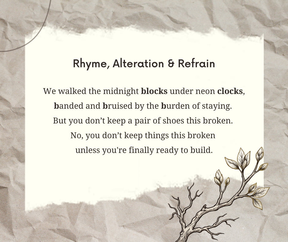 Rhyme, Alteration & Refrain in spoken word poetry
